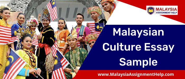 Malaysian Culture Essay Sample