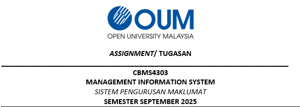 CBMS4303 Management Information System OUM Assignment Help