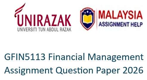 GFIN5113 Assignment Question Paper Solve By Malaysia Assignment Help